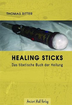 Healing Sticks von Ancient Mail Verlag