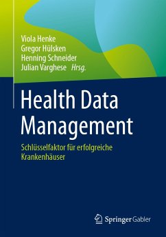 Health Data Management (eBook, PDF) von Springer Fachmedien Wiesbaden