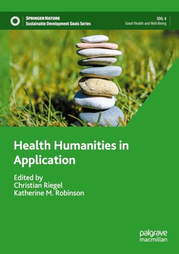 Health Humanities in Application (Sustainable Development Goals Series) von Palgrave Macmillan