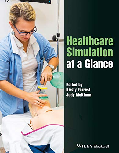 Healthcare Simulation at a Glance von Wiley-Blackwell