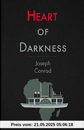 Heart of Darkness: by Joseph Conrad Heart of Darkness: by Joseph Conrad