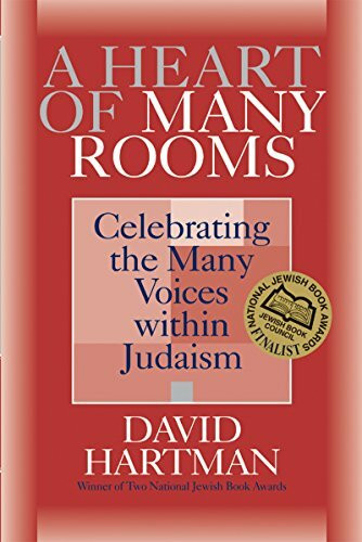 Heart of Many Rooms: Celebrating the Many Voices within Judaism Heart of Many Rooms: Celebrating the Many Voices within Judaism
