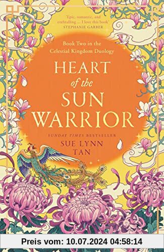 Heart of the Sun Warrior: The SUNDAY TIMES bestselling sequel to DAUGHTER OF THE MOON GODDESS (The Celestial Kingdom Duology)