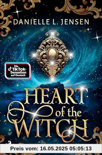 Heart of the Witch: Ein gefährlicher Auftrag. Eine Liebe, die nicht sein darf – die fesselnde Fortsetzung des TikTok-Erfolgs Heart of the Witch: Ein gefährlicher Auftrag. Eine Liebe, die nicht sein darf – die fesselnde Fortsetzung des TikTok-Erfolgs