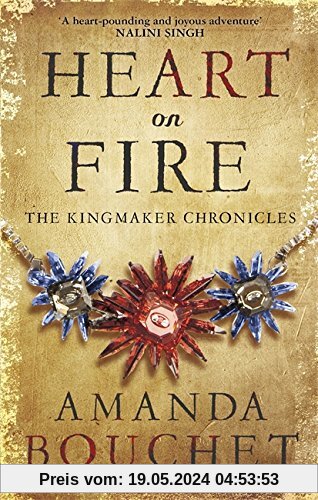 Heart on Fire (The Kingmaker Trilogy, Band 3)