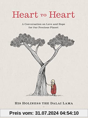 Heart to Heart: A Conversation on Love and Hope for Our Precious Planet