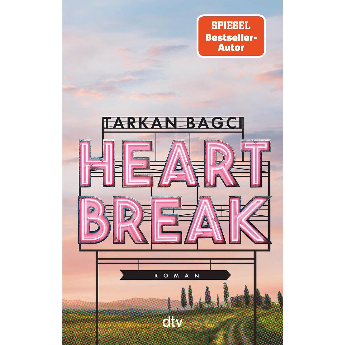 Heartbreak Heartbreak von dtv Verlagsgesellschaft