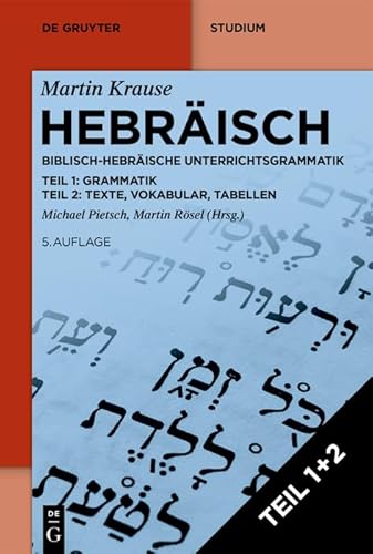 Hebräisch: Biblisch-Hebräische Unterrichtsgrammatik von de Gruyter