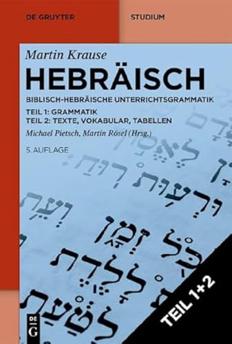 Hebräisch: Biblisch-Hebräische Unterrichtsgrammatik von de Gruyter