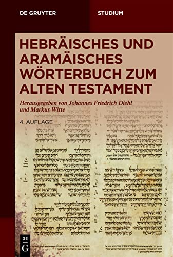 Hebräisches und aramäisches Wörterbuch zum Alten Testament (De Gruyter Studium) von de Gruyter