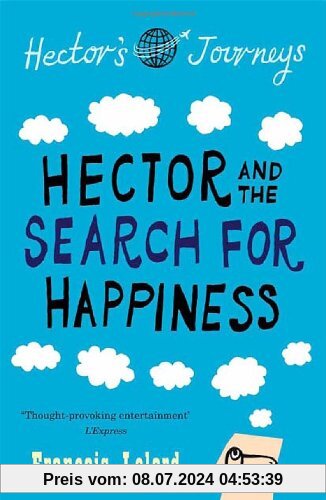 Hector and the Search for Happiness (Hector's Journeys)