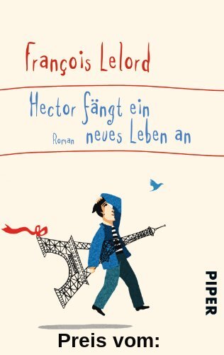 Hector fängt ein neues Leben an: Roman