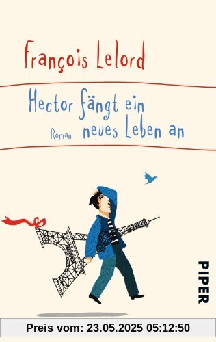 Hector fängt ein neues Leben an: Roman