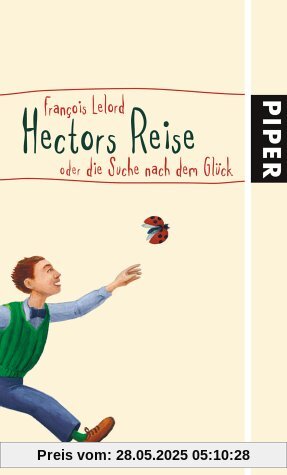 Hectors Reise oder die Suche nach dem Glück