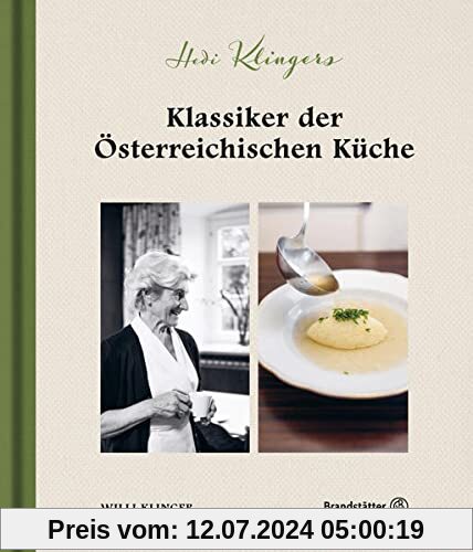 Hedi Klingers Klassiker der österreichischen Küche