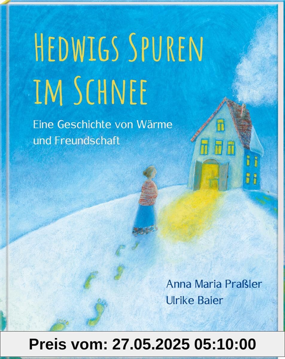 Hedwigs Spuren im Schnee. Eine Geschichte von Wärme und Freundschaft. Heilige Kindern erklärt: Wie das Handeln von Hedwig von Schlesien bis heute nachwirkt. Ein Vorlesebuch ab 5 Jahren