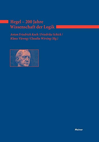 Hegel – 200 Jahre Wissenschaft der Logik (Deutsches Jahrbuch Philosophie) von Meiner Felix Verlag GmbH