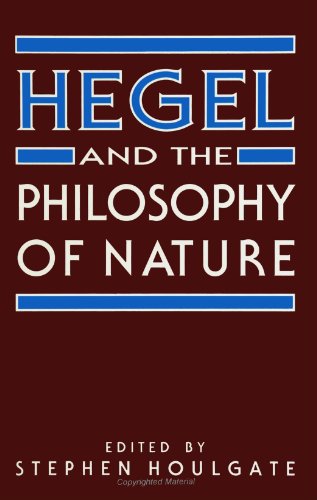Hegel and the Philosophy of Nature (Suny Series in Hegelian Studies) (Suny Series in Hegellian Studies) von State University of New York Press