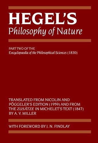 Hegel's Philosophy of Nature: Encyclopaedia of the Philosophical Sciences (1830), Part II (Hegel's Encyclopedia of the Philosophical Sciences) (Pt. 2) von OUP Oxford