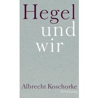 Hegel und wir