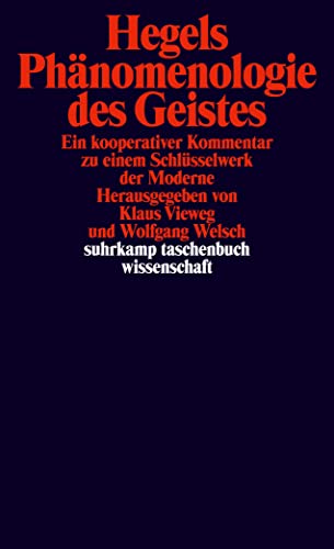 Hegels Phänomenologie des Geistes: Ein kooperativer Kommentar zu einem Schlüsselwerk der Moderne (suhrkamp taschenbuch wissenschaft) von Suhrkamp Verlag AG