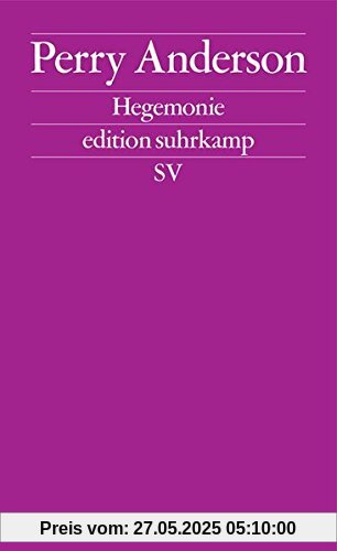 Hegemonie: Konjunkturen eines Begriffs (edition suhrkamp)