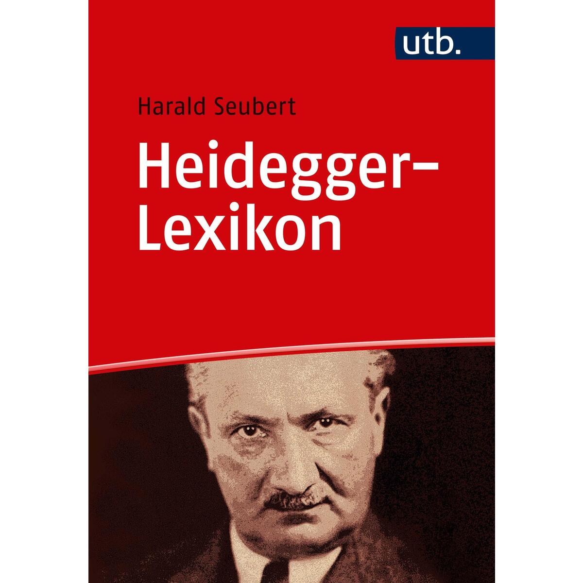 Heidegger-Lexikon von UTB GmbH