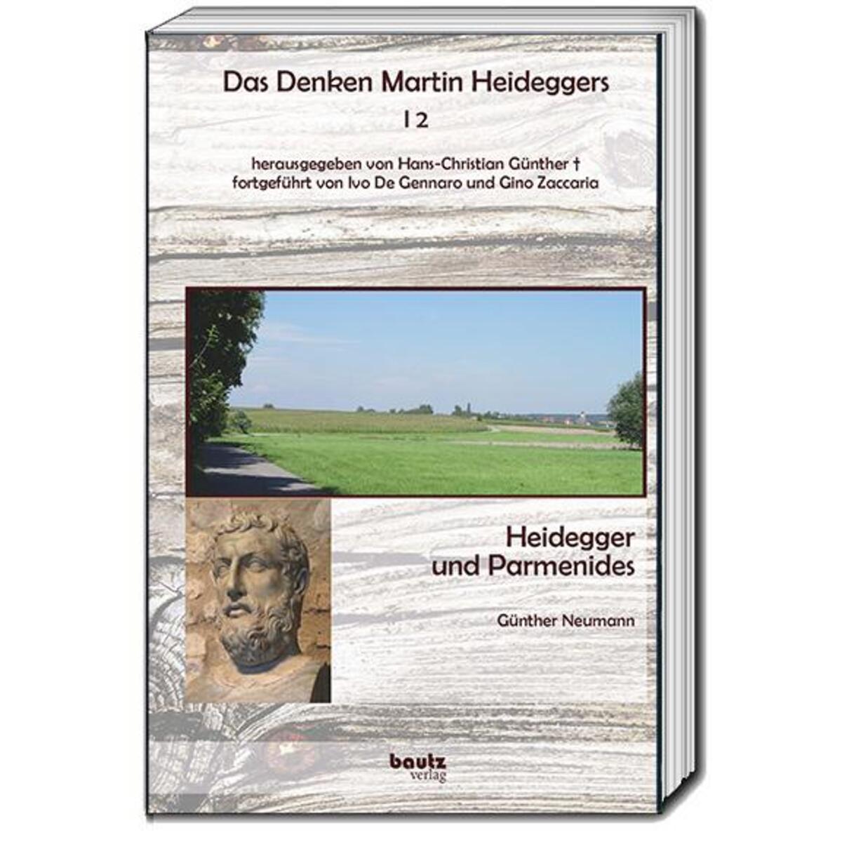Heidegger und Parmenides von Bautz, Traugott