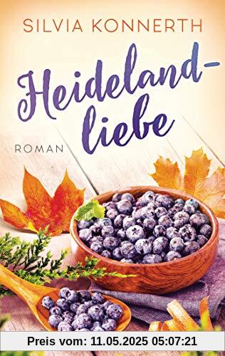 Heidelandliebe: Roman Heidelandliebe: Roman