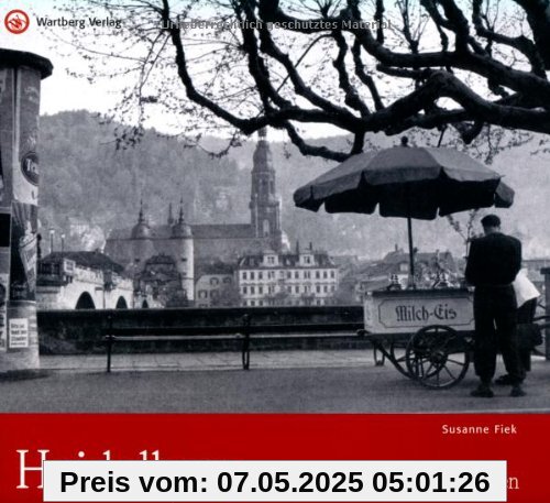 Heidelberg - Bilder, die Geschichten erzählen