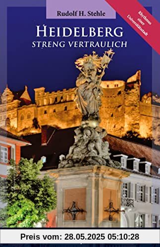 Heidelberg: Streng Vertraulich