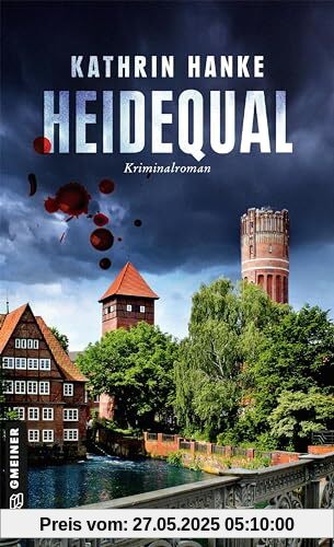 Heidequal: Der 11. Fall für Katharina von Hagemann (Kriminalromane im GMEINER-Verlag)