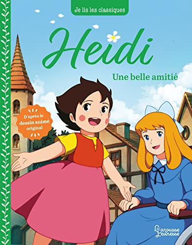 Heidi - T2 Une belle amitié von LAROUSSE