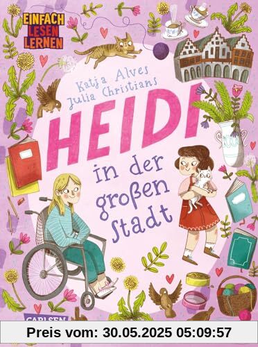Heidi in der großen Stadt: Einfach Lesen Lernen | Heidi-Fortsetzung rund um Freundschaft und Heimweh für Leseanfänger*innen ab 6 Heidi in der großen Stadt: Einfach Lesen Lernen | Heidi-Fortsetzung rund um Freundschaft und Heimweh für Leseanfänger*innen ab 6