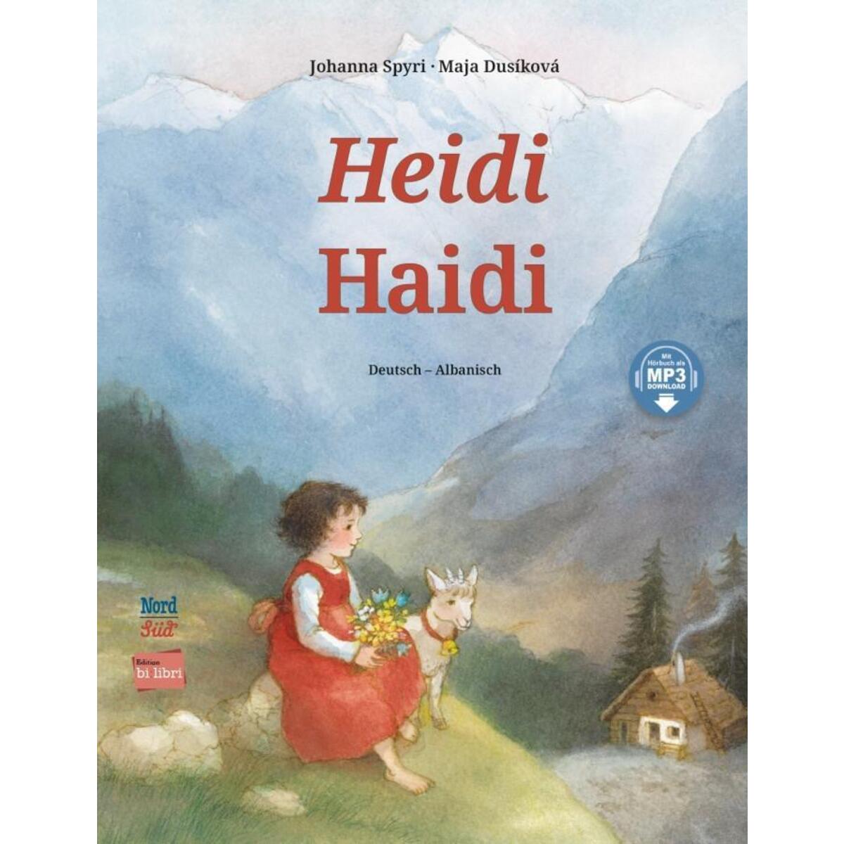 Heidi (Deutsch-Albanisch) Heidi (Deutsch-Albanisch) von Hueber Verlag GmbH