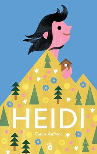 Heidi: The Timeless Swiss Classic told in Pictures von Helvetiq