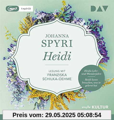 Heidi: Ungekürzte Lesung mit Franziska Schilka-Oehme (1 mp3-CD)