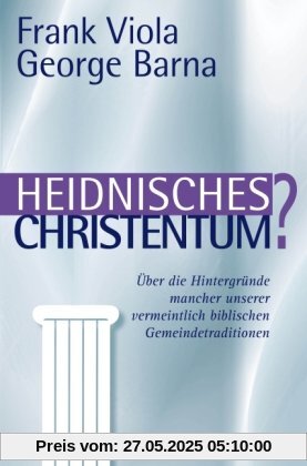 Heidnisches Christentum?