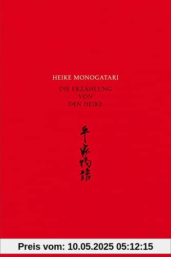 Heike monogatari: Die Erzählung von den Heike Heike monogatari: Die Erzählung von den Heike