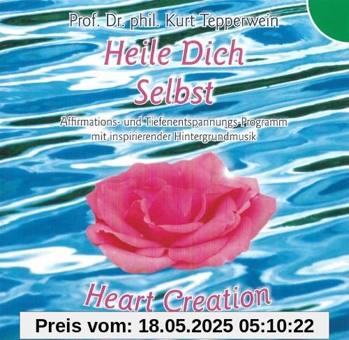 Heile dich selbst Heile dich selbst