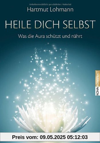 Heile dich selbst: Was die Aura schützt und nährt