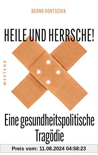 Heile und Herrsche: Eine gesundheitspolitische Tragödie