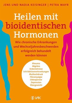 Heilen mit bioidentischen Hormonen von VAK-Verlag
