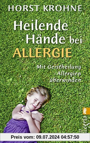 Heilende Hände bei Allergie: Mit Geistheilung Allergien überwinden