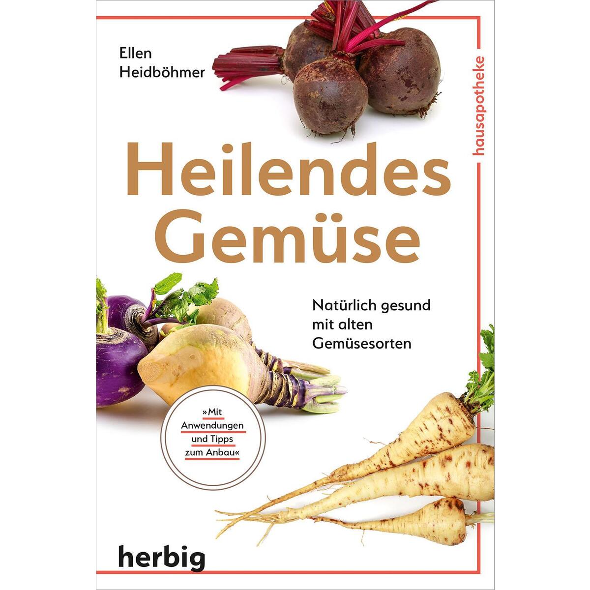 Heilendes Gemüse von Herbig