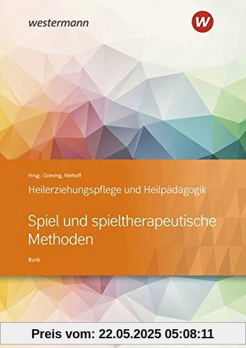 Heilerziehungspflege und Heilpädagogik: Spiel und spieltherapeutische Methoden: Schülerband