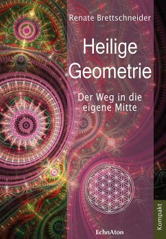 Heilige Geometrie von EchnAton Verlag
