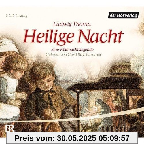 Heilige Nacht: Eine Weihnachtslegende Heilige Nacht: Eine Weihnachtslegende