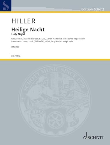 Heilige Nacht: Weihnachtskantate. Sprecher, 2 Tenöre, 2 Baritone, 2 Bässe, Zither, Harfe und 6 Schlittenglöckchen. Sing- und Spielpartitur. (Edition Schott) von SCHOTT MUSIC GmbH & Co KG, Mainz
