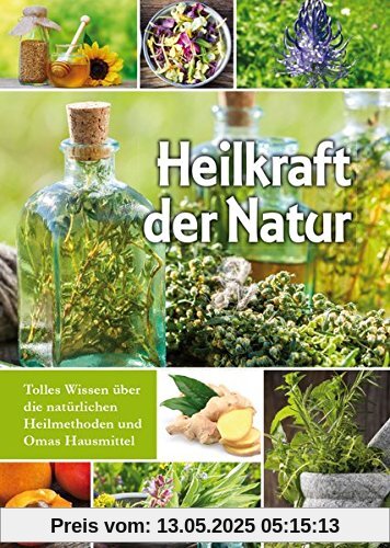 Heilkraft der Natur Heilkraft der Natur